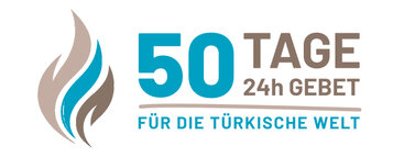 50 Tage Gebet f&uuml;r die t&uuml;rkische Welt
